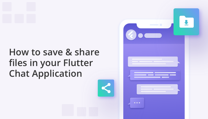 Sharing files in your flutter chat application