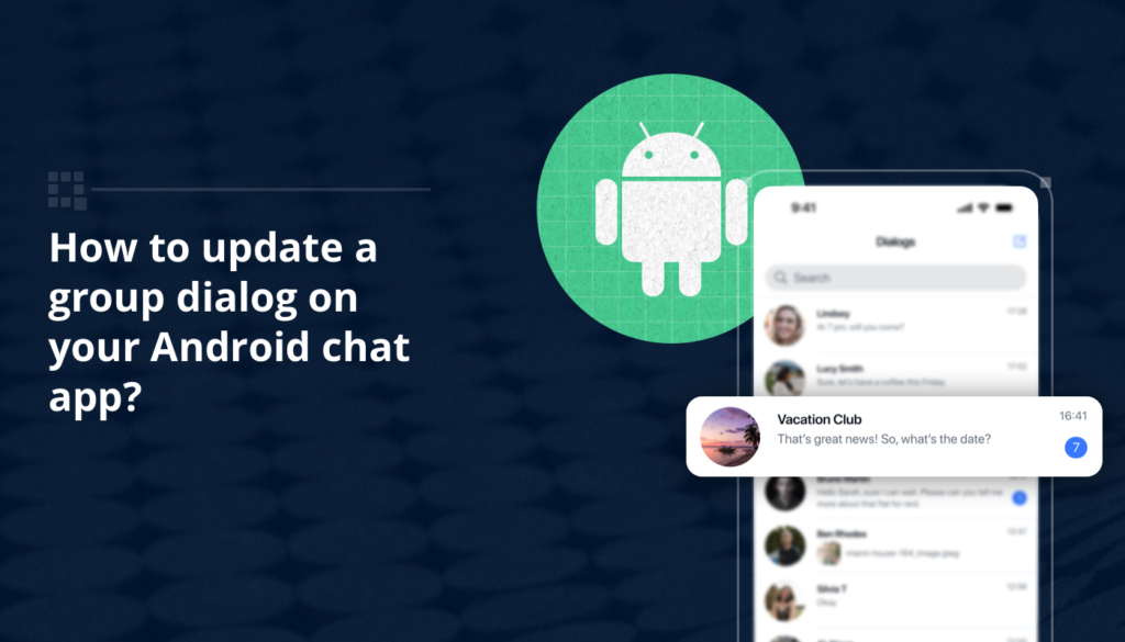 How to update a group dialog on your Android chat app?